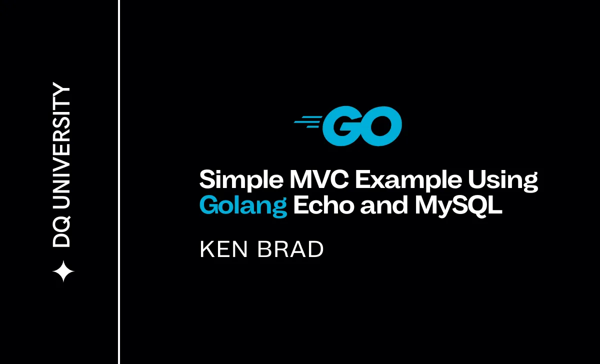 Creating a Simple MVC Application with Golang, Echo Framework, and MySQL