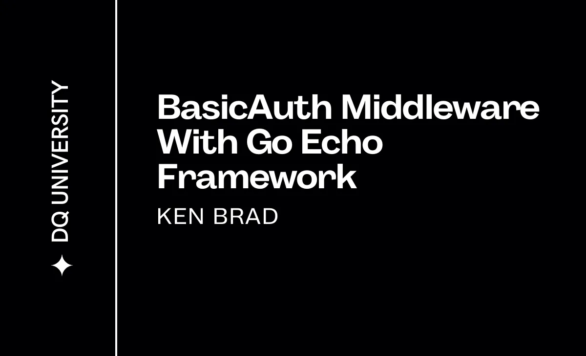 Implementing BasicAuth Middleware With Go Echo Framework