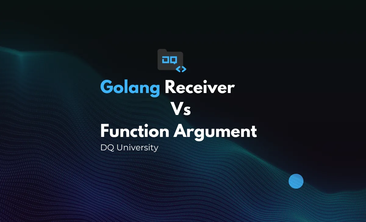 Golang Receiver Vs Function Argument