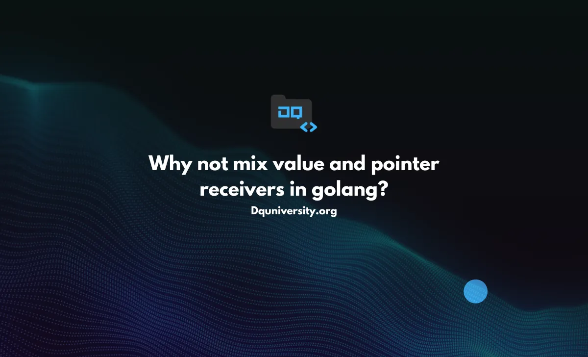 Why not mix value and pointer receivers in golang?